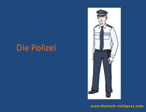 die Polizei 300x231 - WÖRTER (16-30)