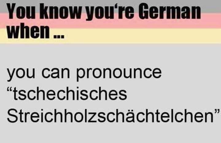47320563 624608461289836 9009978631157448704 n - You know you're german when...