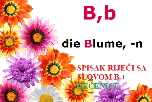 cvijece 520x350 - Njemački slovo B,b, nivo A1