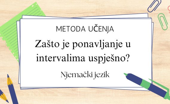 1 2 570x350 - METODA UČENJA – Zašto je ponavljanje u intervalima uspješno? OBAVEZNO POGLEDATI